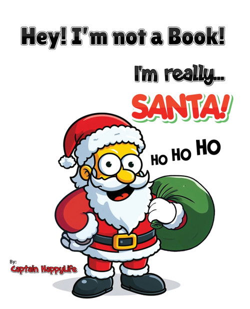 Hey! I'm not a Book! I'm really... Santa!
