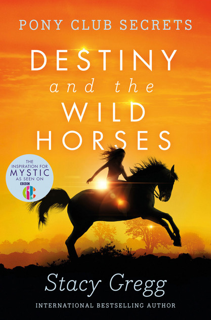 Destiny and the Wild Horses Destiny and the Wild Horses