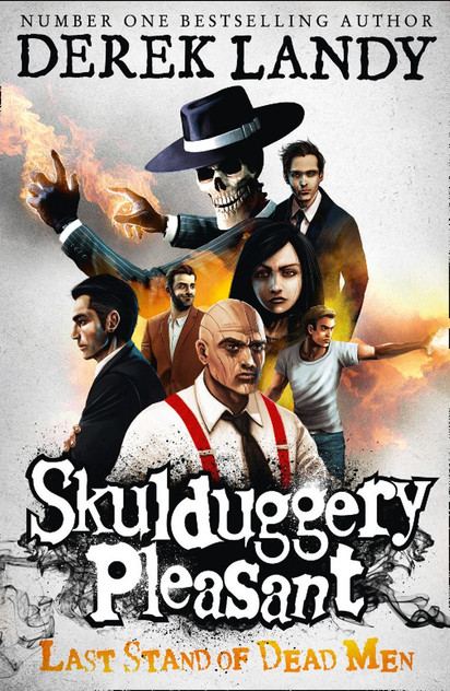 Skulduggery Pleasant (8) - Last Stand of Dead Men Skulduggery Pleasant (8) - Last Stand of Dead Men