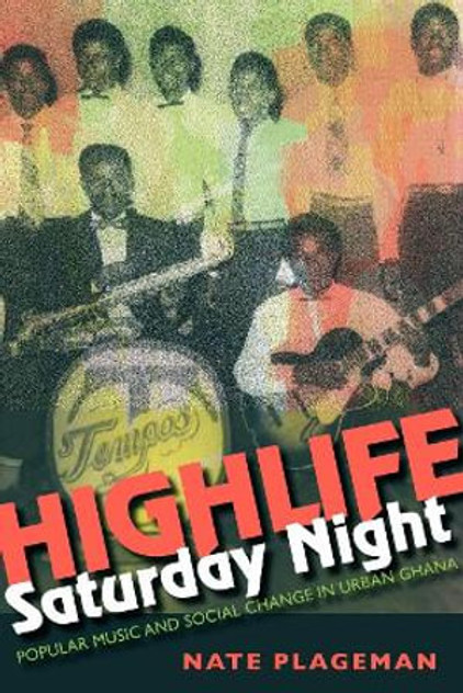Highlife Saturday Night Highlife Saturday Night