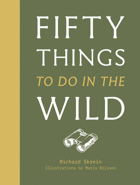 50 Things To Do In The Wild 50 Things To Do In The Wild