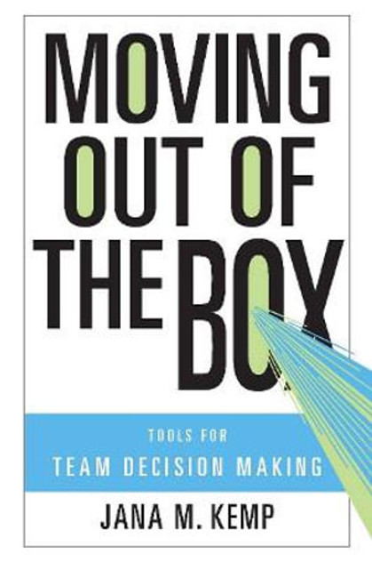 Moving Out of the Box Moving Out of the Box