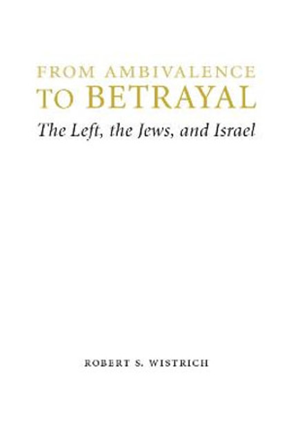 From Ambivalence to Betrayal From Ambivalence to Betrayal