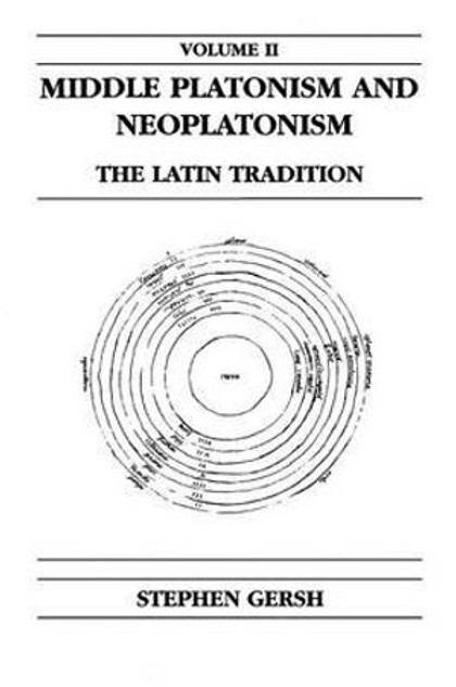 Middle Platonism and Neoplatonism, Volume 2 Middle Platonism and Neoplatonism, Volume 2