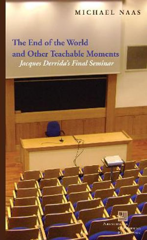 The End of the World and Other Teachable Moments