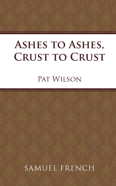 Ashes to Ashes, Crust to Crust