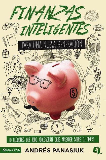 Finanzas inteligentes para una nueva generación Finanzas inteligentes para una nueva generación