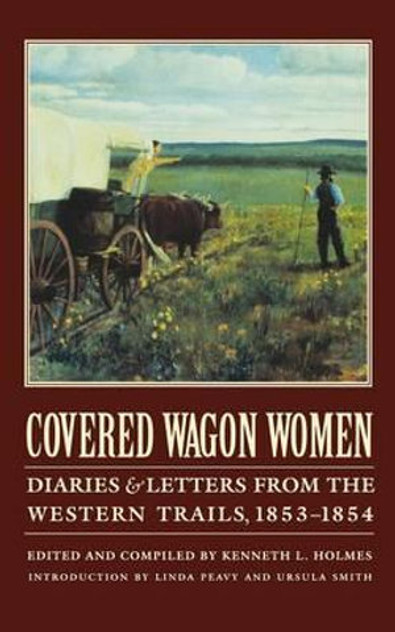 Covered Wagon Women, Volume 6 Covered Wagon Women, Volume 6