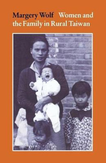Women and the Family in Rural Taiwan Women and the Family in Rural Taiwan
