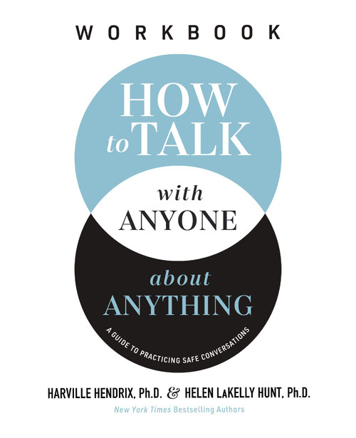 How to Talk With Anyone About Anything Workbook How to Talk With Anyone About Anything Workbook