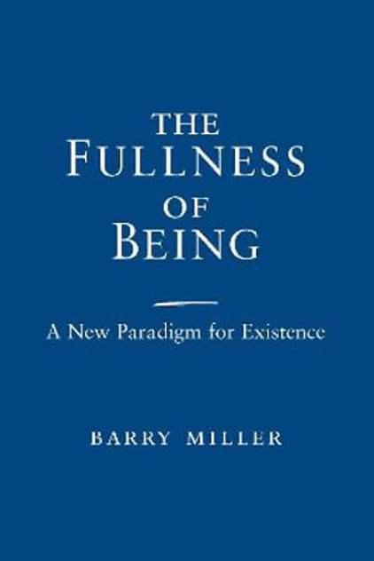 The Fullness of Being The Fullness of Being