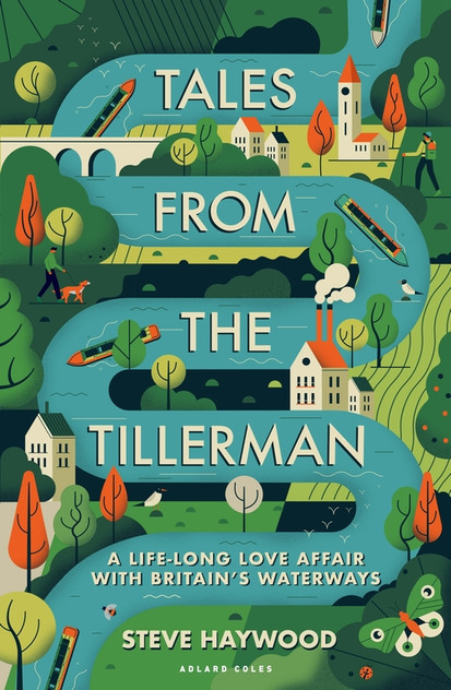 Tales from the Tillerman: Fifty years of cruising Britain's inland waterways