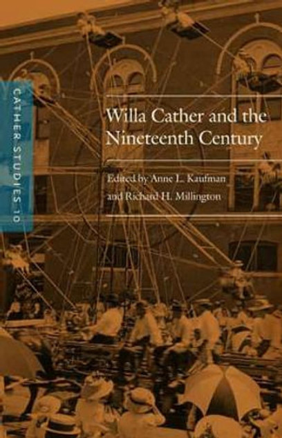 Cather Studies, Volume 10 Cather Studies, Volume 10