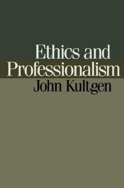Ethics and Professionalism Ethics and Professionalism