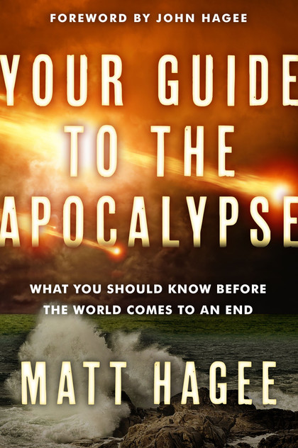 Your Guide to the Apocalypse Your Guide to the Apocalypse