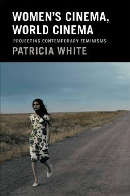 Women's Cinema, World Cinema Women's Cinema, World Cinema