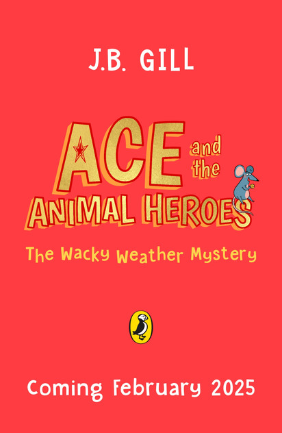 Ace and the Animal Heroes: The Wacky Weather Mystery