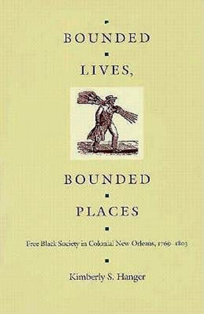 Bounded Lives, Bounded Places Bounded Lives, Bounded Places