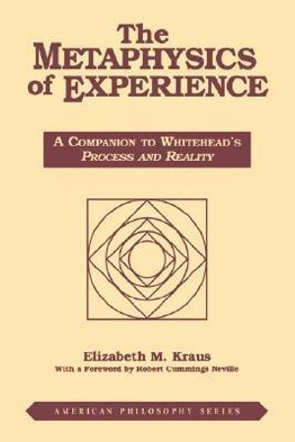 Metaphysics of Experience Metaphysics of Experience