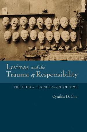 Levinas and the Trauma of Responsibility