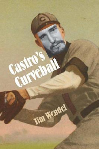 Castro's Curveball Castro's Curveball