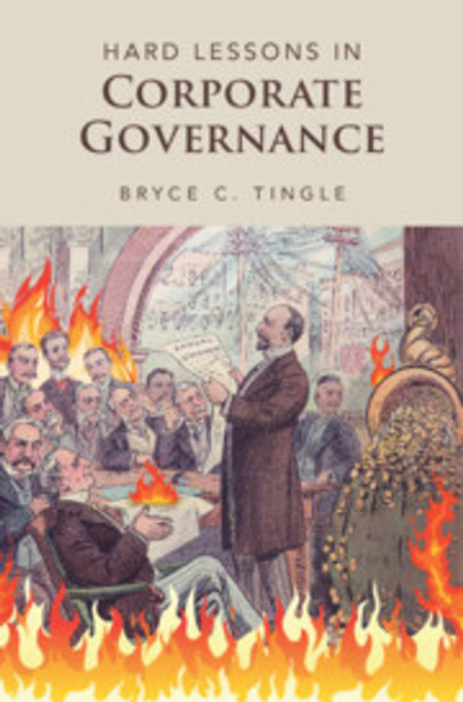 Hard Lessons in Corporate Governance Hard Lessons in Corporate Governance
