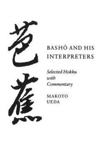 Basho and His Interpreters Basho and His Interpreters