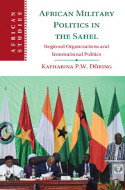 African Military Politics in the Sahel African Military Politics in the Sahel