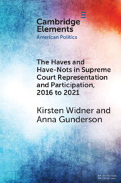 The Haves and Have-Nots in Supreme Court Representation and Participation, 2016 to 2021