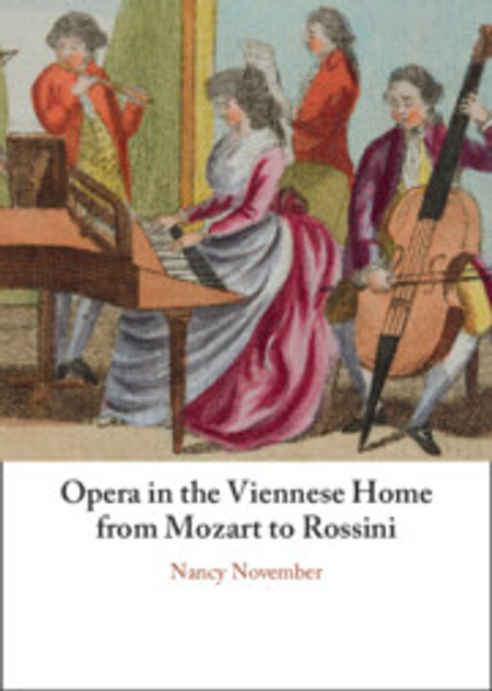 Opera in the Viennese Home from Mozart to Rossini Opera in the Viennese Home from Mozart to Rossini