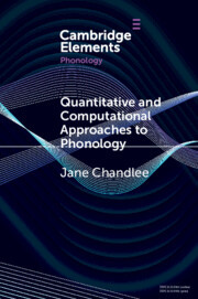 Quantitative and Computational Approaches to Phonology
