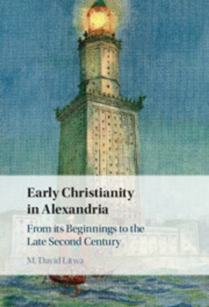 Early Christianity in Alexandria Early Christianity in Alexandria