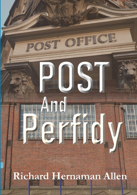 Post And Perfidy Post And Perfidy