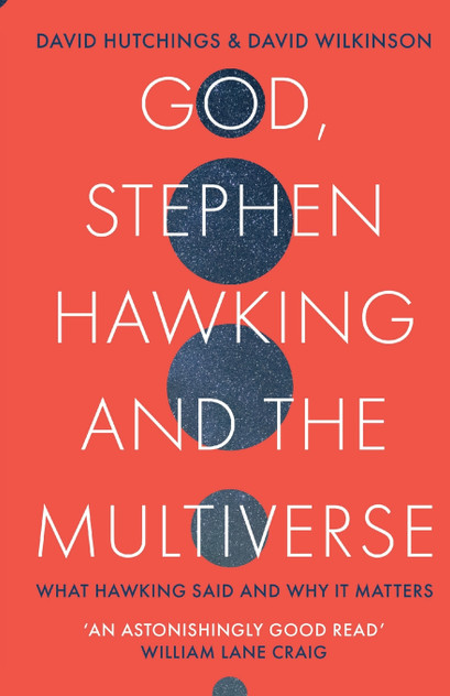 God, Stephen Hawking and the Multiverse God, Stephen Hawking and the Multiverse