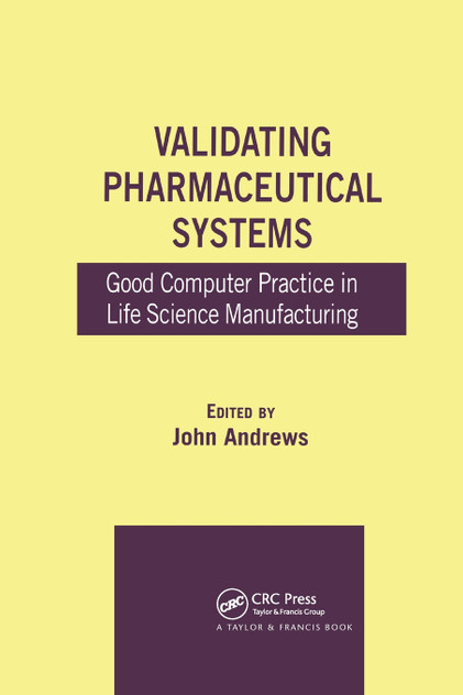 Validating Pharmaceutical Systems Validating Pharmaceutical Systems