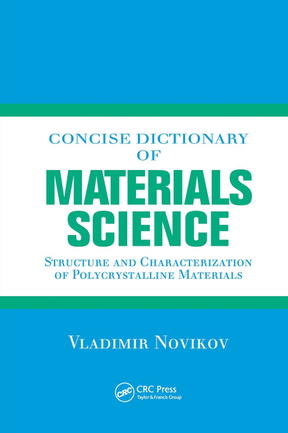 Concise Dictionary of Materials Science