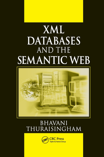 XML Databases and the Semantic Web XML Databases and the Semantic Web