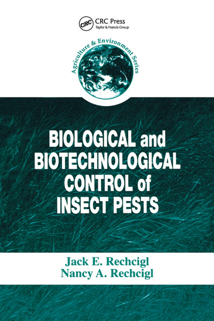 Biological and Biotechnological Control of Insect Pests Biological and Biotechnological Control of Insect Pests