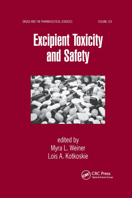Excipient Toxicity and Safety Excipient Toxicity and Safety