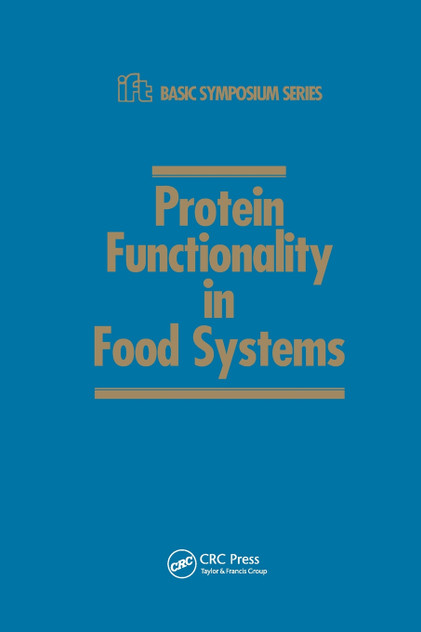 Protein Functionality in Food Systems Protein Functionality in Food Systems