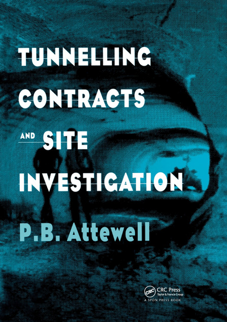 Tunnelling Contracts and Site Investigation Tunnelling Contracts and Site Investigation