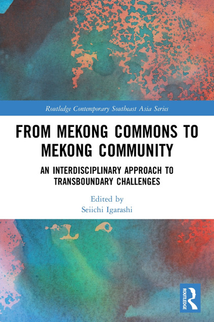 From Mekong Commons to Mekong Community From Mekong Commons to Mekong Community