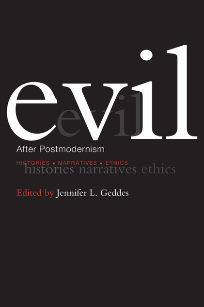 Evil after Postmodernism Evil after Postmodernism