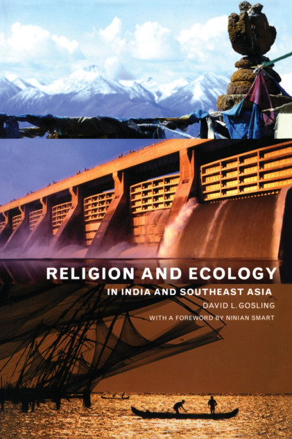 Religion and Ecology in India and Southeast Asia