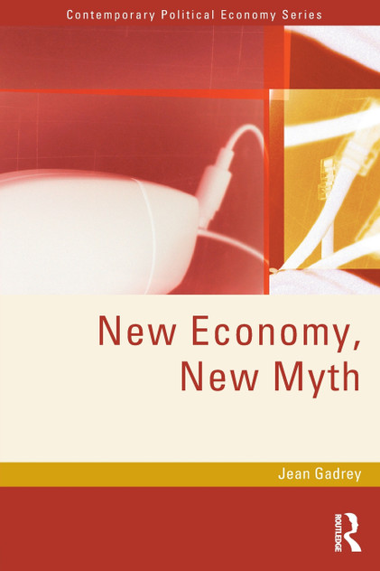 New Economy, New Myth New Economy, New Myth