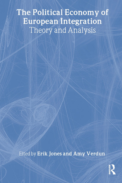 The Political Economy of European Integration The Political Economy of European Integration