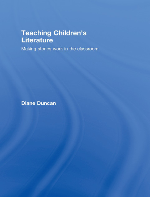 Teaching Children's Literature Teaching Children's Literature