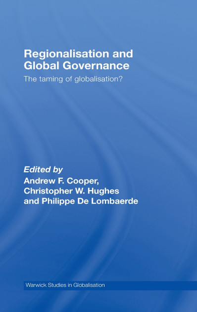 Regionalisation and Global Governance Regionalisation and Global Governance