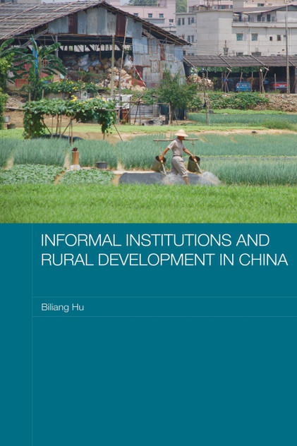Informal Institutions and Rural Development in China