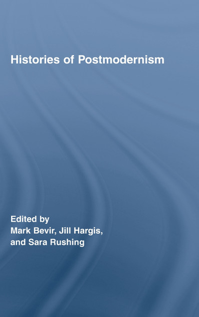 Histories of Postmodernism Histories of Postmodernism